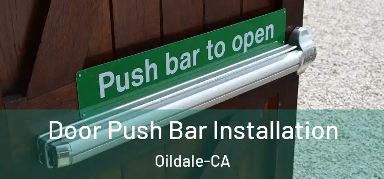  Door Push Bar Installation Oildale-CA