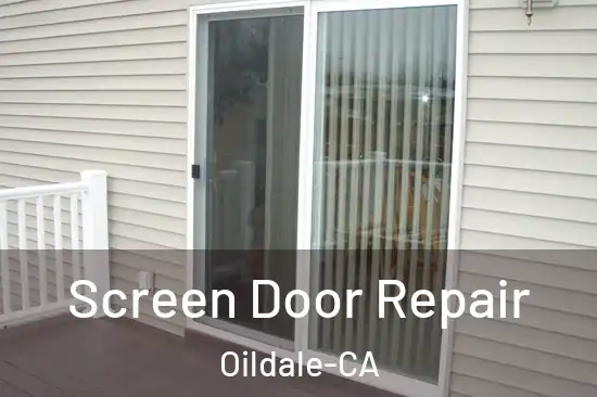 Screen Door Repair Oildale-CA